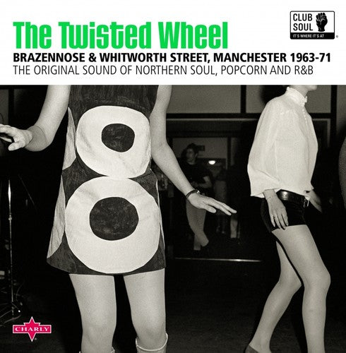 Club Soul: Twisted Wheel Manchester/ Various - Club Soul: Twisted Wheel Manchester / Various
