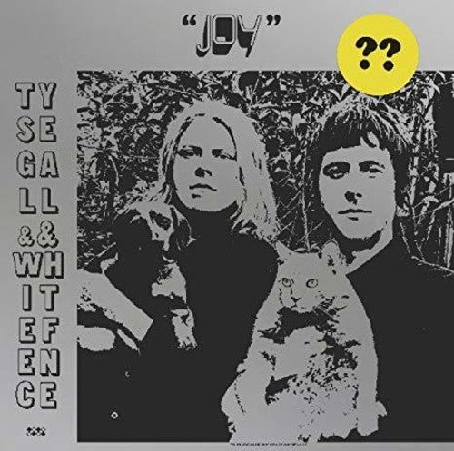 Ty Segall & White Fence - Joy