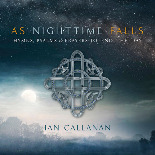 Ian Callanan - As Nighttime Falls