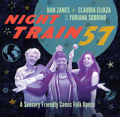 Dan Zanes & Claudia Eliaza & Yuriana Sobrino - Night Train 57
