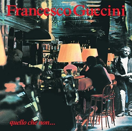 Francesco Guccini - Quello Che Non
