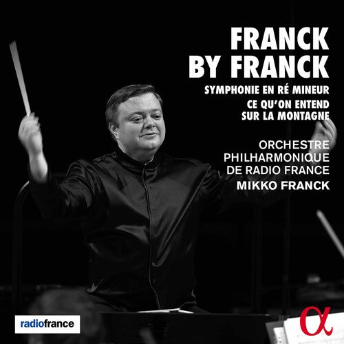 Franck/ Orchestre Philharmonique De Radio France - Franck By Franck