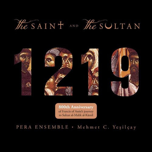D'Assisi/ Pera Ensemble/ Yesilcay - Saint & Sultan