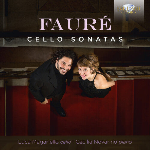 Faure/ Magariello/ Novarino - Cello Sonatas
