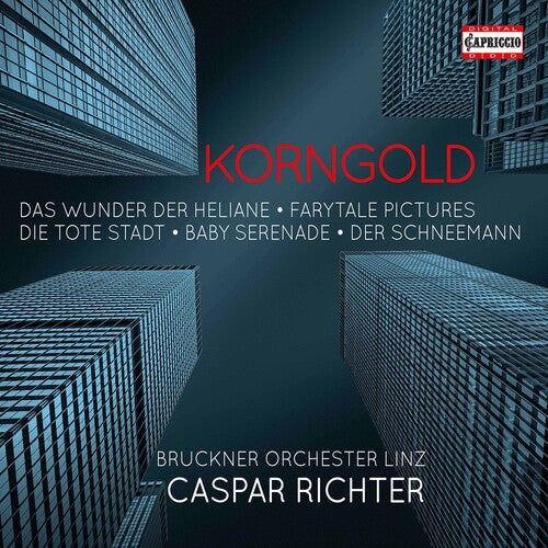 Bruckner Orchester Linz Richter - Korngold Essentials