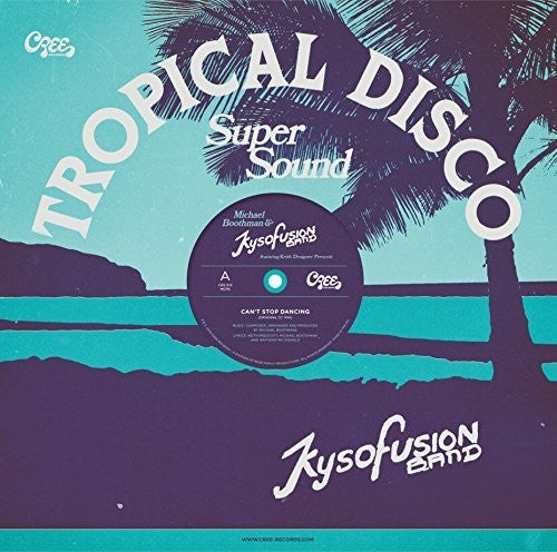 Michael Boothman & Kysofusion Band - Can't Stop Dancing