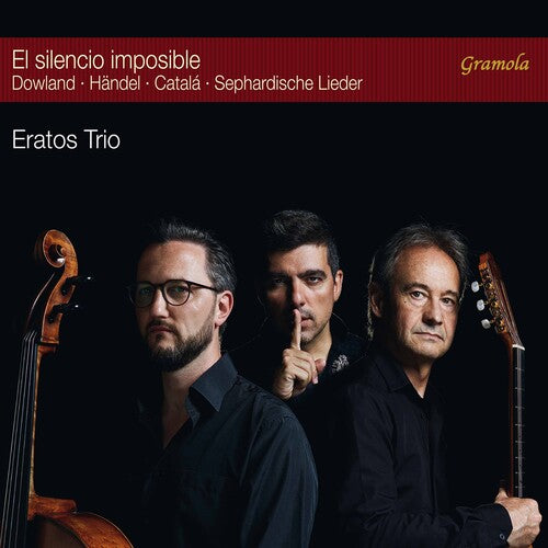 Catala/ Eratos Trio - El Silencio Imposible