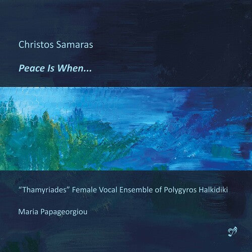 Samaras/ Papageorgiou - Peace Is When