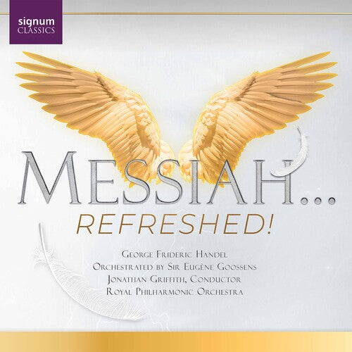 Royal Philharmonic Orchestra Griffith - Messiah Refreshed