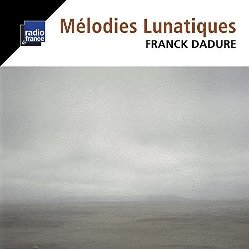 Dadure - Melodies Lunatiques