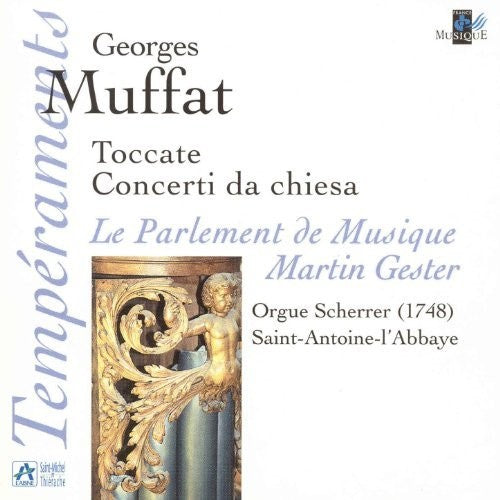 Muffat/ Gester - Toccati & Concerti Da Chiesa