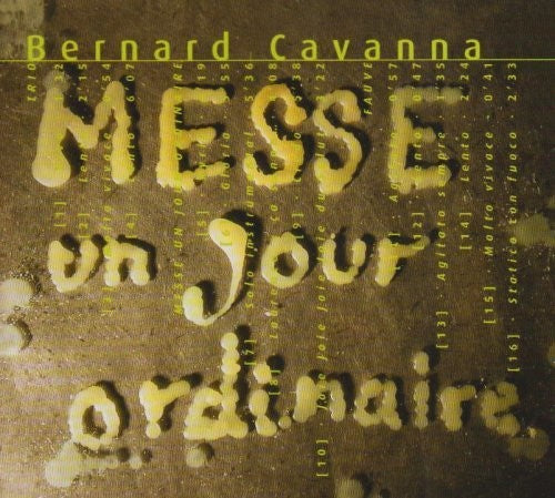 Cavanna - Messe Un Jour Ordinaire