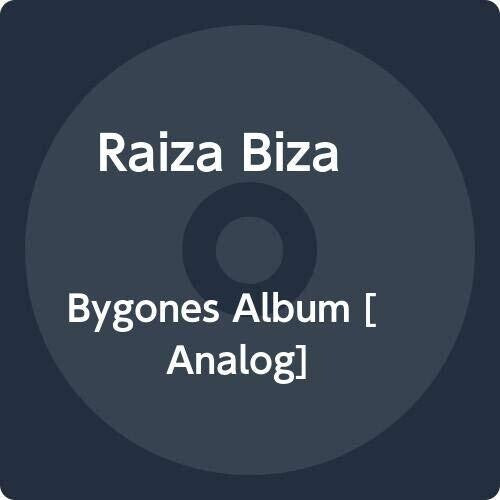 Raiza Biza - Bygones Album