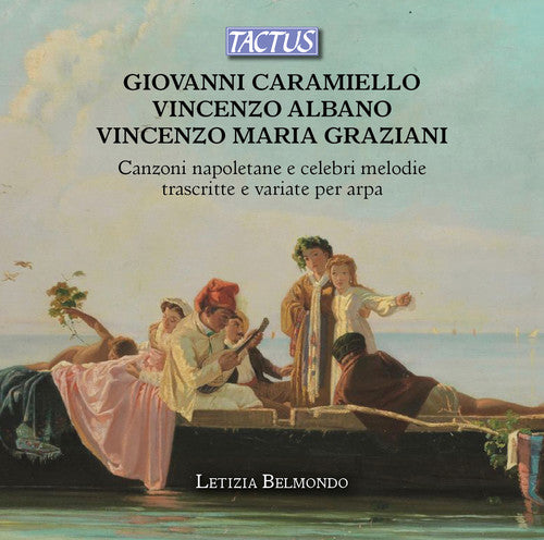 Graziani/ Belmondo - Neapolitan Songs & Famous Melodies
