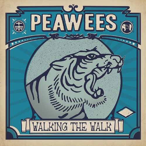 Peawees - Walking The Walk