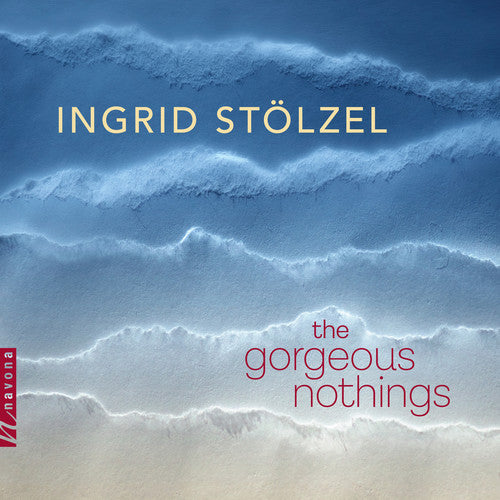 Stolzel/ Anderson - Gorgeous Nothings