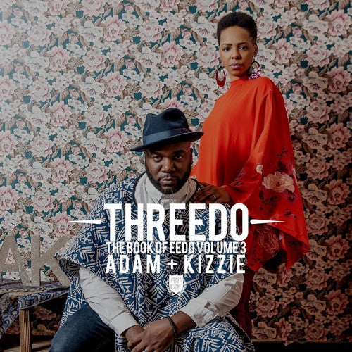 Adam & Kizzie - Book Of Eedo Vol. 3: Threedo