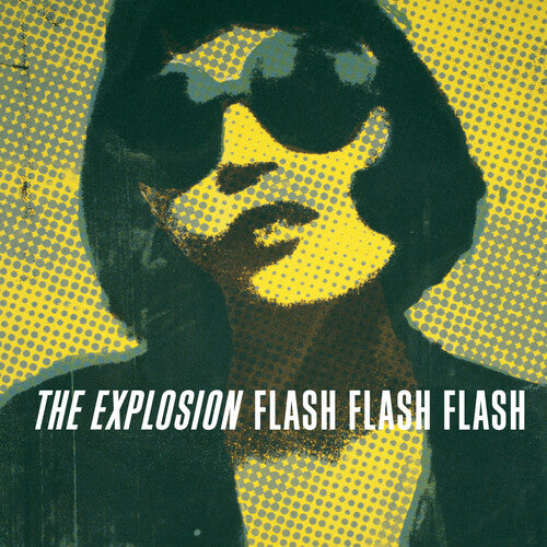 The Explosion - Flash Flash Flash