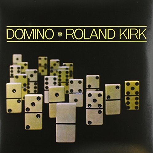 Roland Kirk - Domino