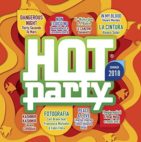 Hot Party Summer 2018/ Various - Hot Party Summer 2018 / Various