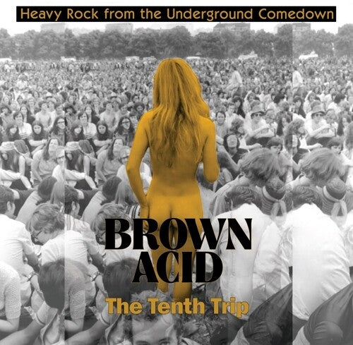 Brown Acid - the Tenth Trip/ Various - Brown Acid - The Tenth Trip (Various Artists)