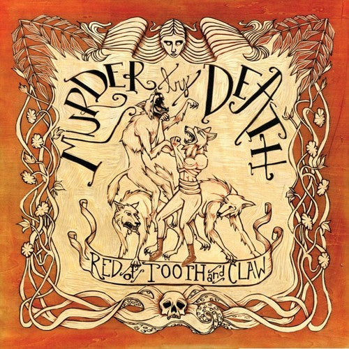 Murder by Death - Red Of Tooth Claw