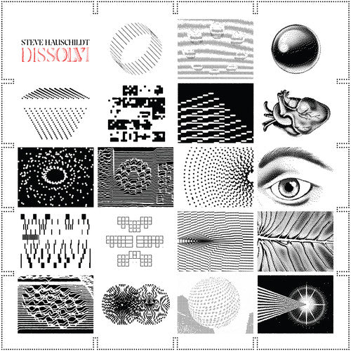 Steve Hauschildt - Dissolvi