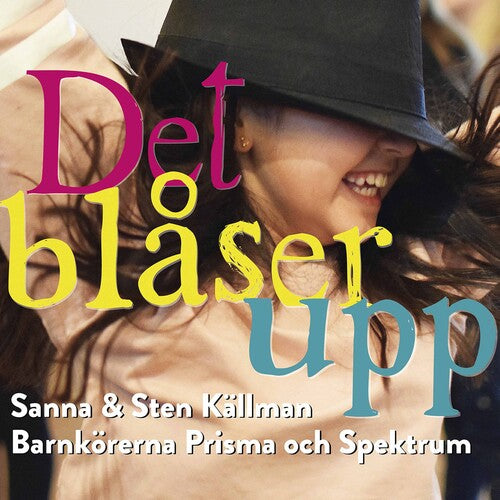 Kallman Barnkoren Spektrum Barnkoren Prisma - Det Blaser Upp