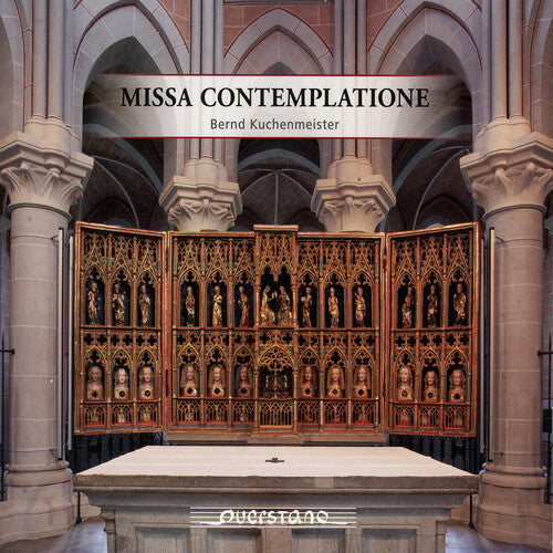Kuchenmeister/ Praxmarer/ Keilhack - Missa Contemplatione