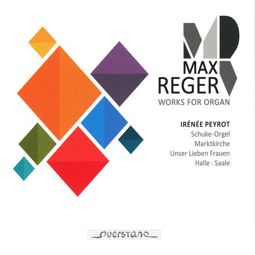 Reger/ Peyrot - Works for Organ