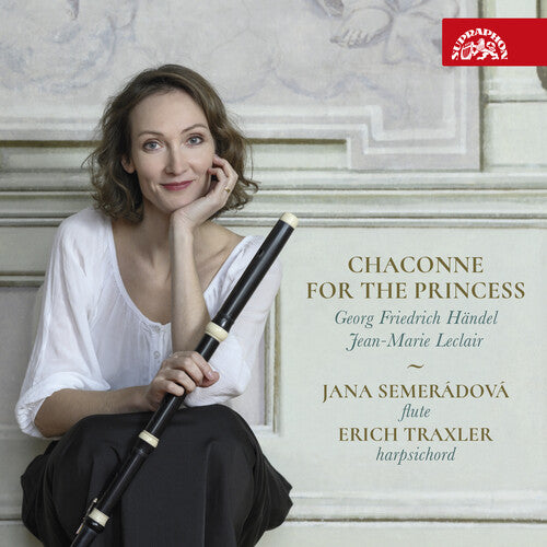 Handel/ Semeradova/ Traxler - Chaconne For The Princess
