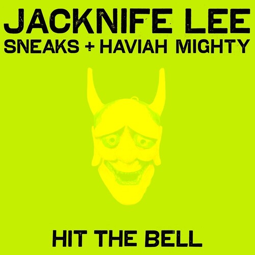 Jacknife Lee - Hit the Bell (Feat. Sneaks and Haviah Mighty)