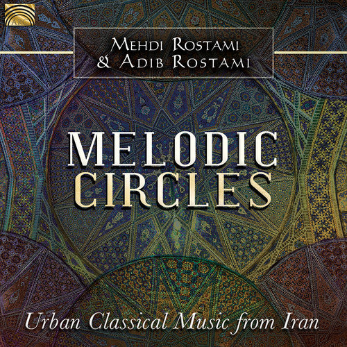 Mehdi Rostami - Melodic Circles