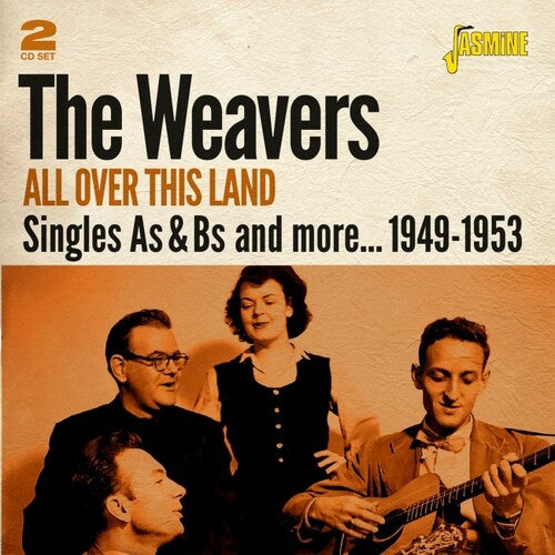 Weavers - All Over This Land: Singles As & Bs & More, 1949-1953 - OriginalRecordings Remastered