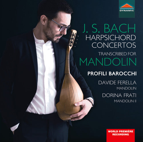 J.S. Bach / Levi - Harpsichord Concertos Transcribed for Mandolin