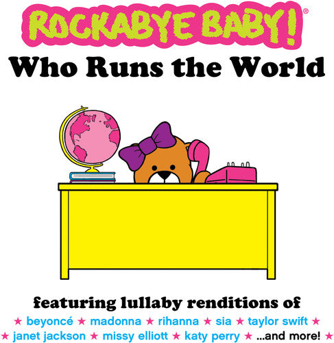 Rockabye Baby - Who Runs the World