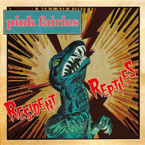 Pink Fairies - Resident Reptiles