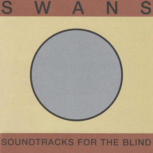 Swans - Sountrack For The Blind