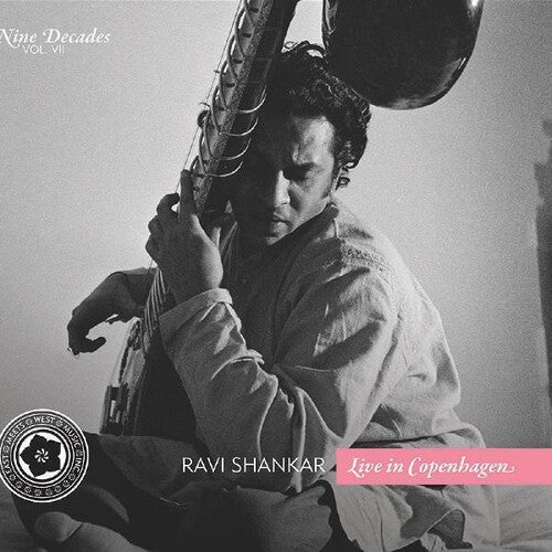 Ravi Shankar - Nine Decades Vol. 7: Live In Copenhagen