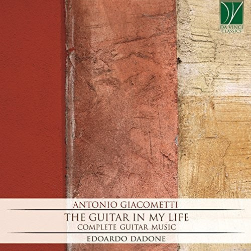Edoardo Dadone - Giacometti: The Guitar In My Life