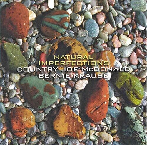 Country McDonald Joe/ Bernie Krause - Natural Imperfections