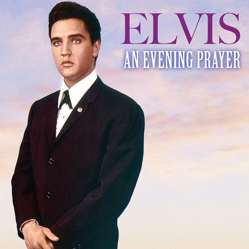 Elvis Presley - An Evening Prayer