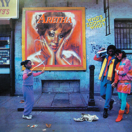 Aretha Franklin - Who's Zoomin' Who
