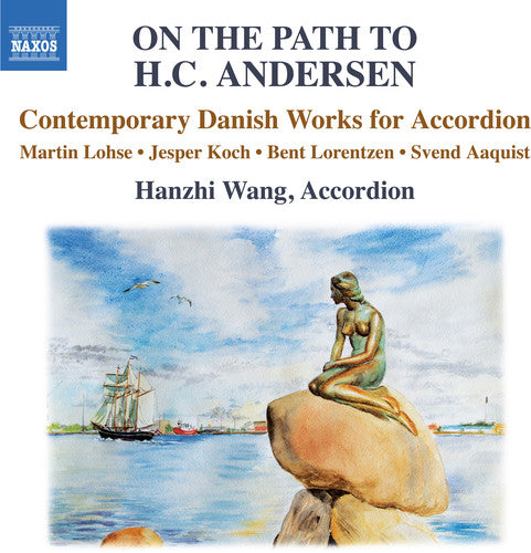 Lorentzen/ Wang - On the Path to HC Andersen