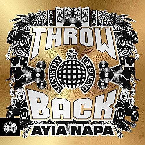 Ministry of Sound: Throwback Ayia Nappa/ Various - Ministry Of Sound: Throwback Ayia Nappa