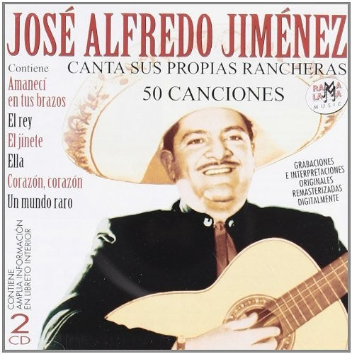 Jose Jimenez Alfredo - Canta Sus Propias Rancheras 50 Canciones