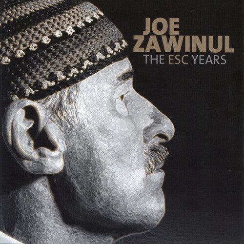 Joe Zawinul - Esc Years