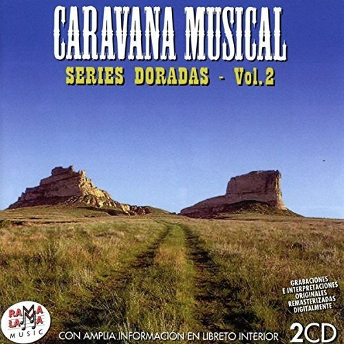 Caravana Musical Las Series Doradas Vol 2/ Var - Caravana Musical Las Series Doradas Vol 2 / Various