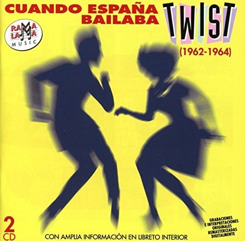 Cuando Espana Bailaba Twist/ Various - Cuando Espana Bailaba Twist / Various