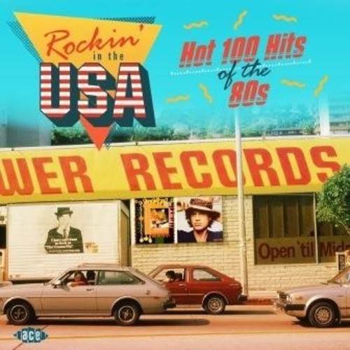 Various Artists - Rockin In The USA: Hot 100 Hits Of The 80s / Various